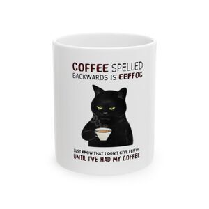 Funny Coffee Cat Mug  EEFFOC Is Coffee Spelled Backwards. 11 OZ Cute Cup
